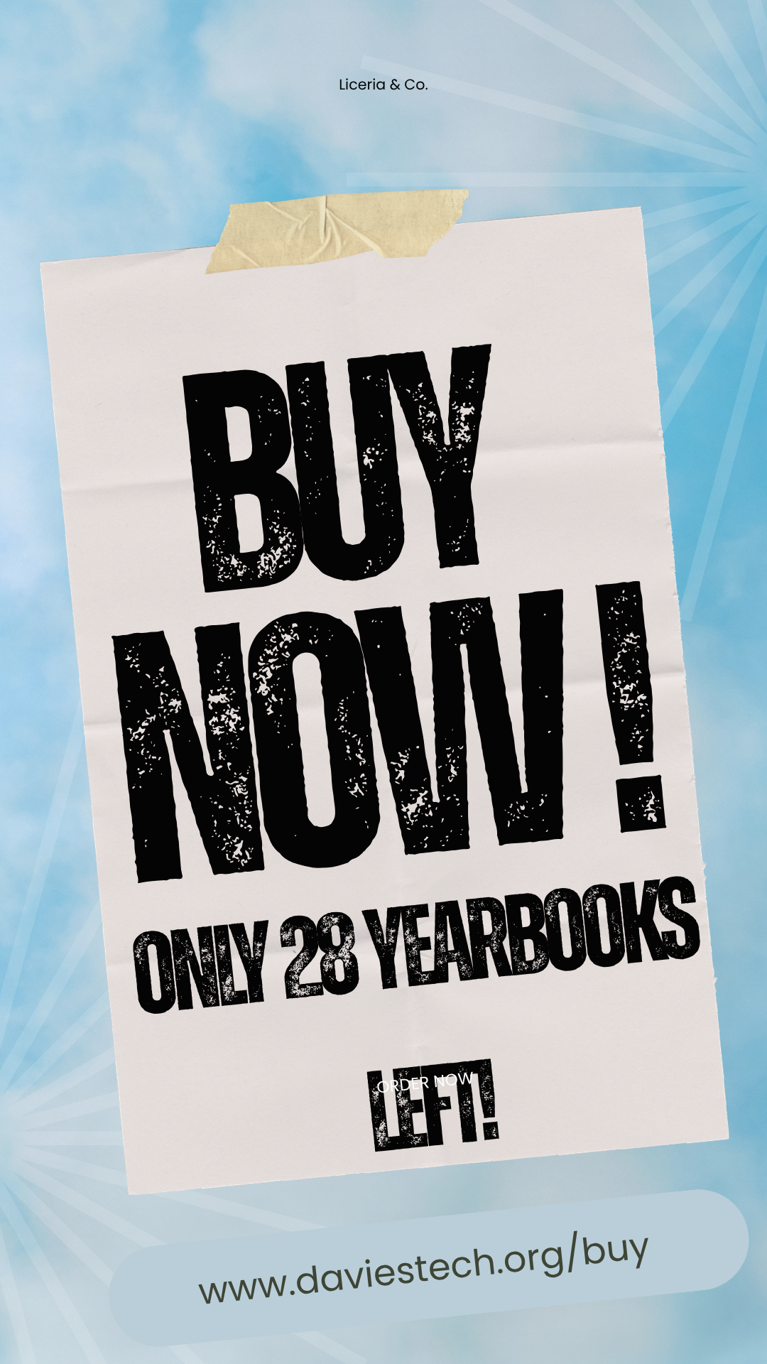 A poster with bold black text reads 'BUY NOW!' and 'ONLY 28 YEARBOOKS LEFT!' against a blue sky background.