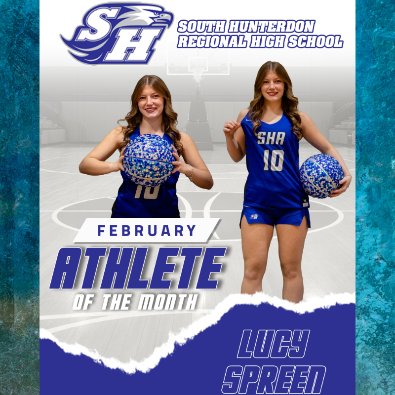 South Hunterdon Regional High School celebrates Lucy Spreen as February Athlete of the Month.
