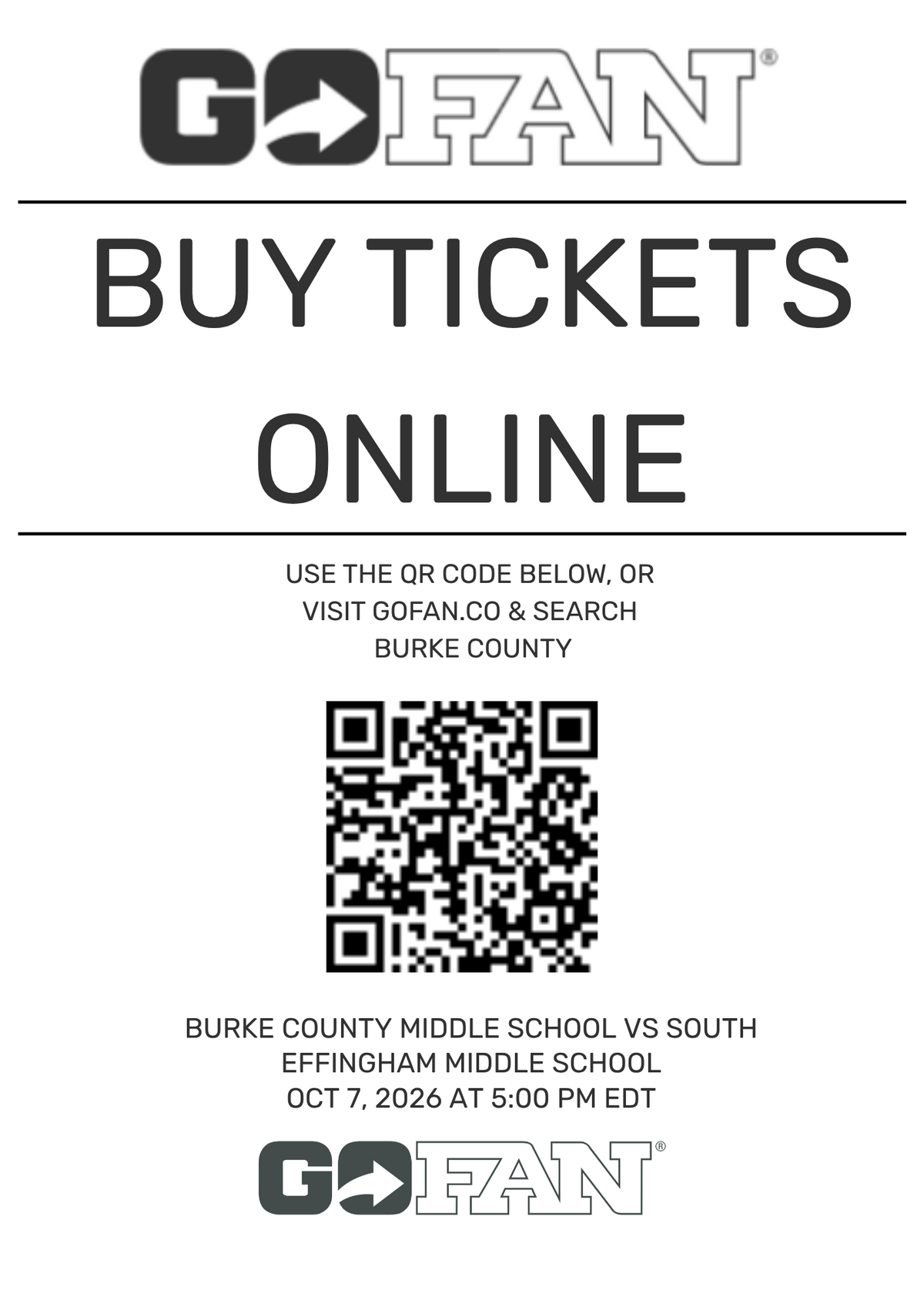 A GoFan flyer instructing users to buy tickets online for Burke County Middle School versus South Effingham Middle School on Oct 7, 2026.