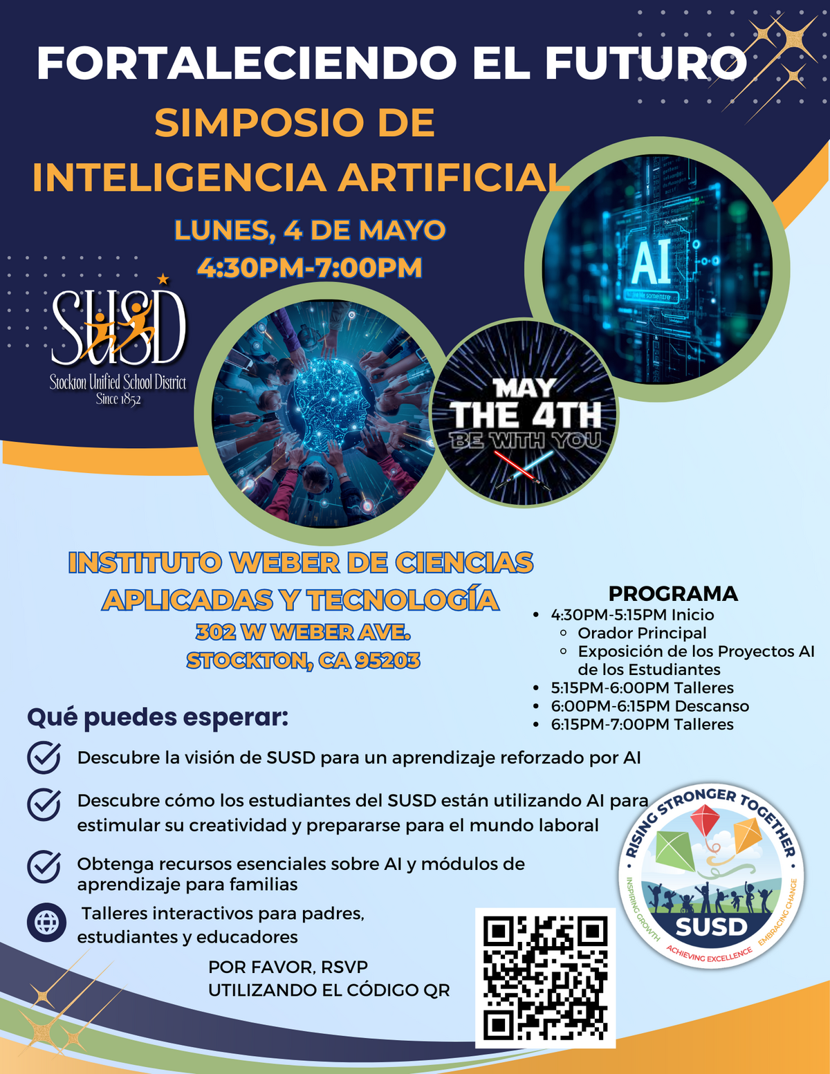 Poster for the "Fortaleciendo el Futuro" Artificial Intelligence Symposium by SUSD on May 4th, 4:30 PM - 7:00 PM at Weber Institute.