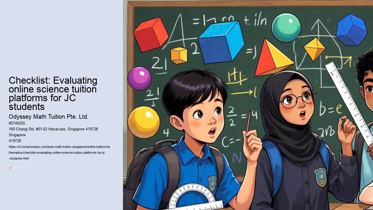 Checklist: Evaluating online science tuition platforms for JC students