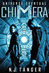 Universe Eventual: Chimera by N. J. Tanger