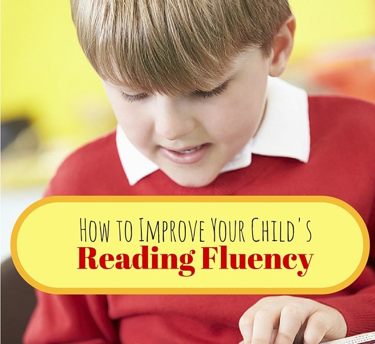 How to Improve Your Child’s Reading Fluency