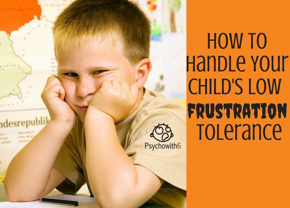 How to Help a Child with Low Frustration Tolerance