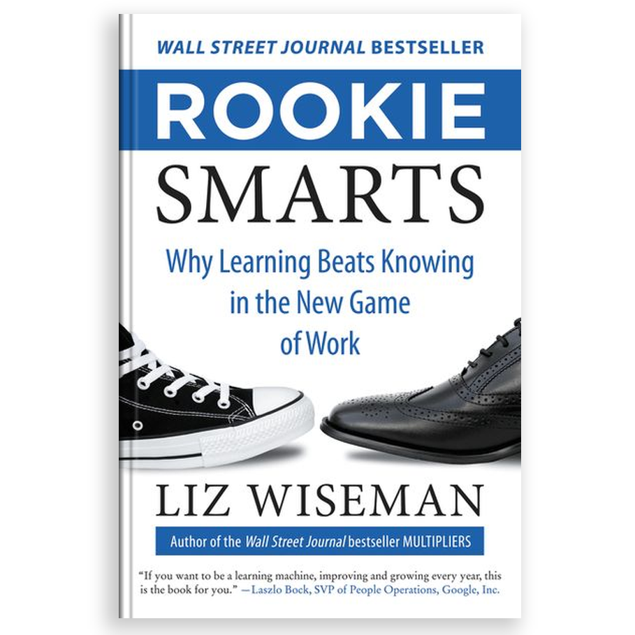 Rookie Smarts by Liz Wiseman, book cover