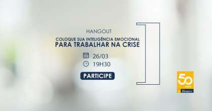 Coloque sua Inteligência Emocional para trabalhar na crise