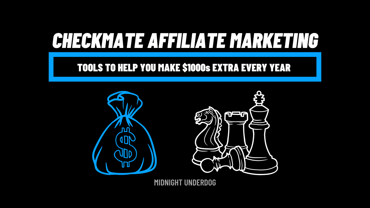 Checkmate Affiliate Marketing Course by Midnight Underdog