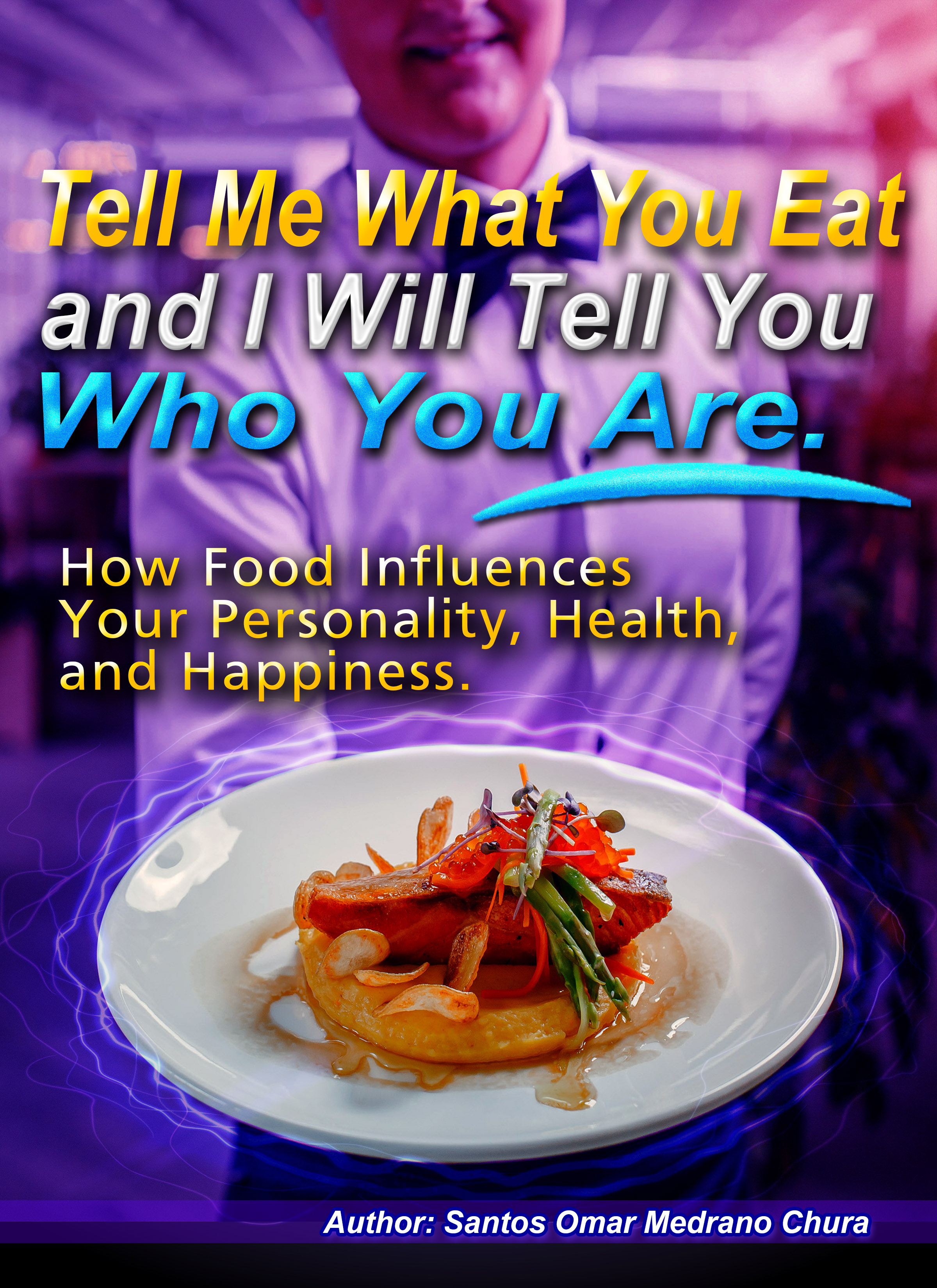 Tell Me What You Eat and I Will Tell You Who You Are