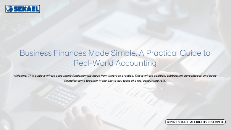 Be Fearless in Accounting: From Basic Math to Business Survival Strategies by SEKAEL