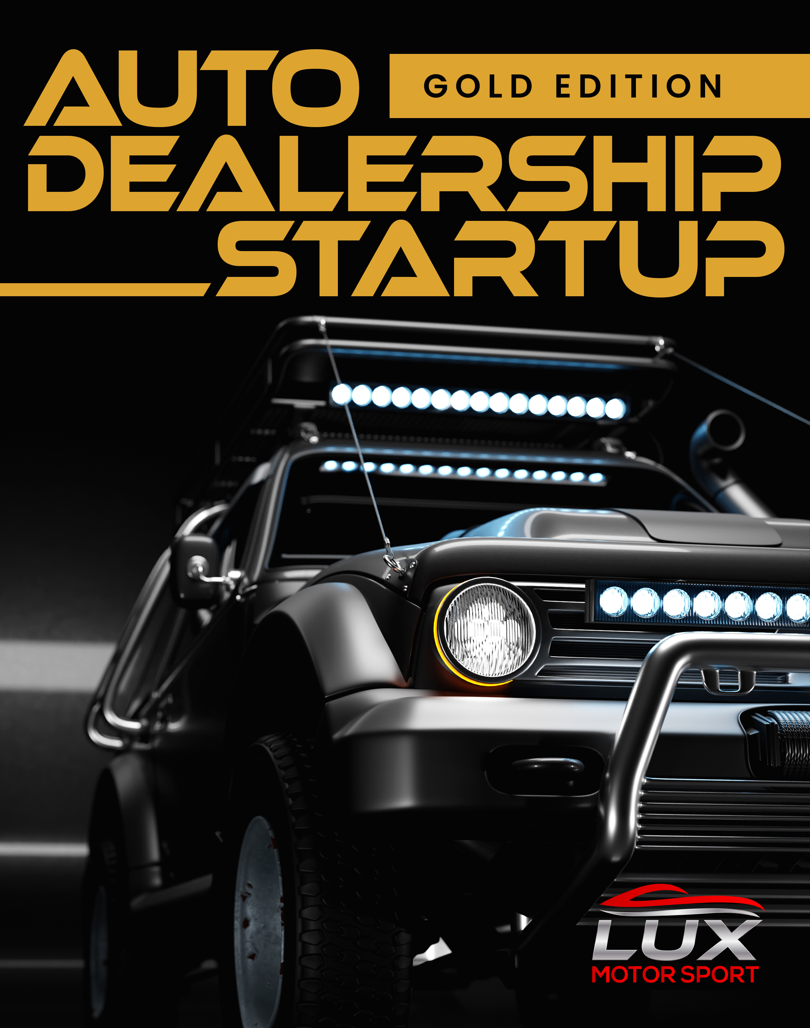 Auto Dealership Startup Gold Edition