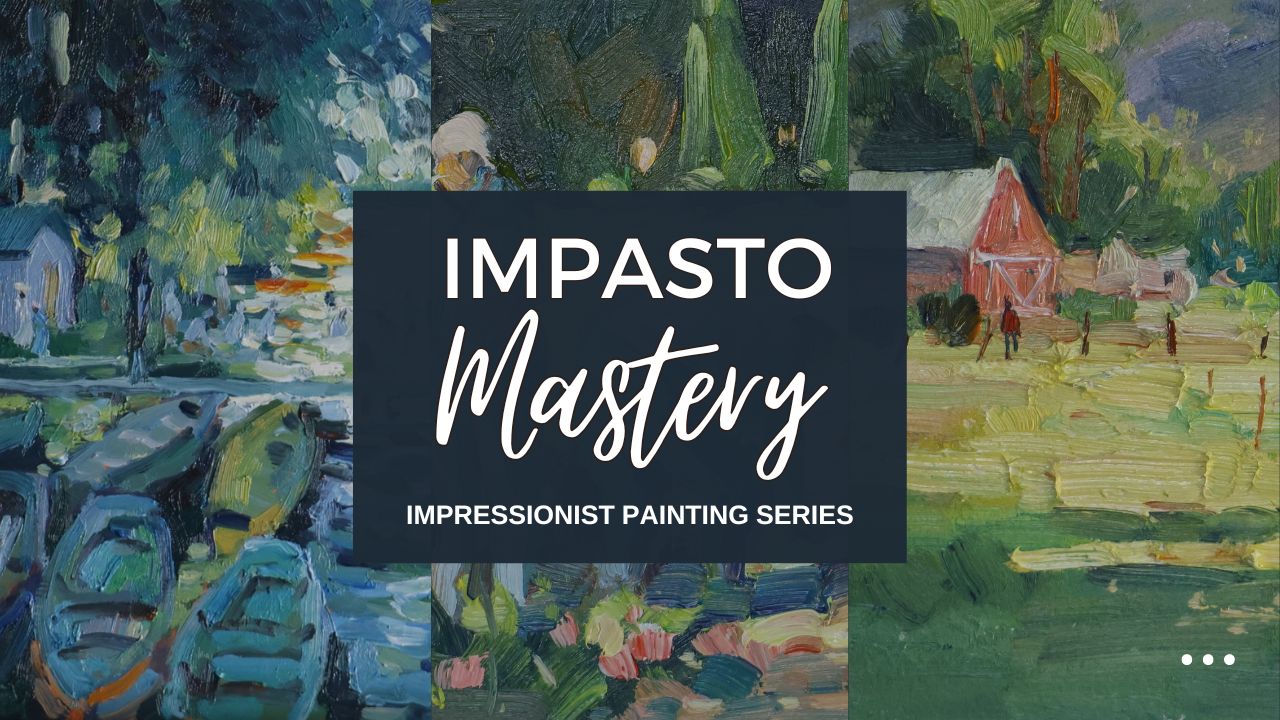 Impasto Mastery: Use Thick Paint with Confidence