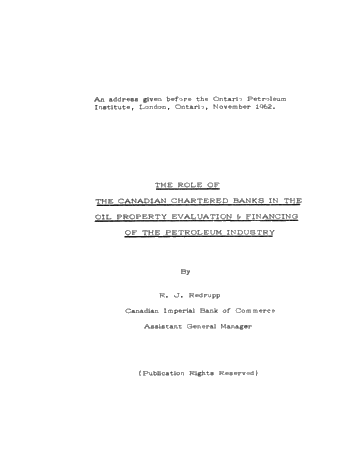 The Role of the Canadian Chartered Banks in Oil Property Evaluation and Financing of the Petroleum Industry Page 2
