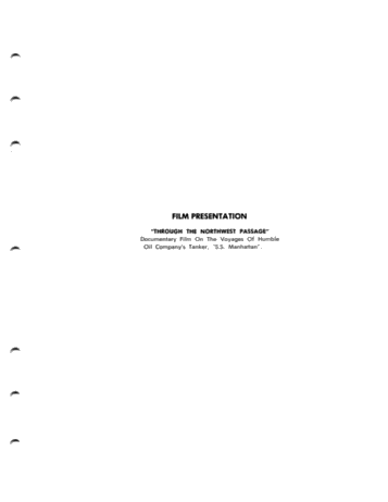 Throught the Northwest Passage - Documentary Film On The Voyages Of Humble Oil Campany's Tanker, "S.S. Manhattan" Page 1