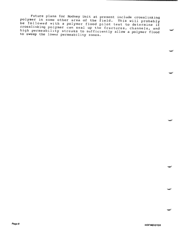 Rodney Unit Polymer Injectivity Test, Current Status Report Page 8