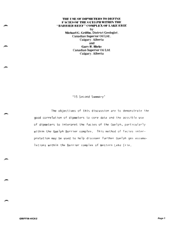 The Use of Dipmeters to Define Facies of the Guelph Within the Barrier Reef Complex of Lake Erie Page 1