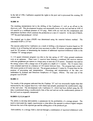 The Use of 3D Seismic to Enhance Deliverability From Underground Gas Storage Reefs Page 3