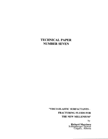 Visco-Elastic Surfactants - Fracturing Fluids for the New Millenium Page 1