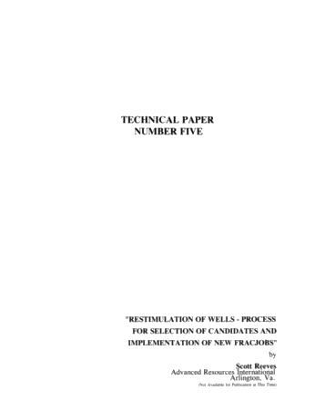 Restimulation of Wells - Process for Selection of Candidates and Implementation of New Fracjobs Page 1