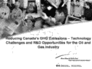 Reducing Canada's GHG Emissions - Technology Challenges and R & D Opportunities for the Oil and Gas Industry Page 1