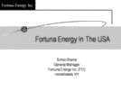 Fortuna Energy Inc. in the U.S.A. Page 2