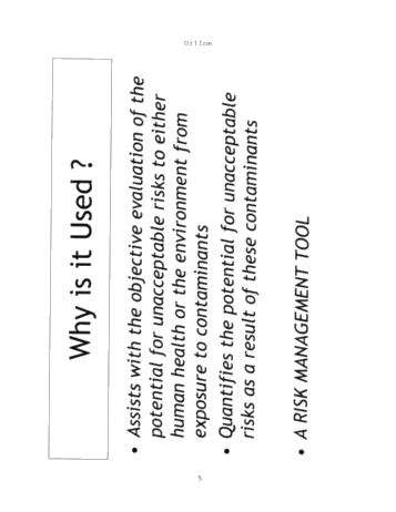 Risk Based Analysis of Ecological and Human Health Toxicological Data as a  Tool for the Development and Clean Up of E and P Sites. Page 5