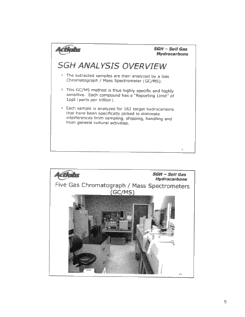 Soil Gas Hydrocarbon - SGH Analysis: A Forensic Approach Defines Organic Petroleum Signatures Used For Predictive Geochemistry in Exploration For Buried Gas and Oil Targets Page 5