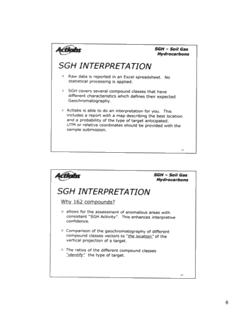 Soil Gas Hydrocarbon - SGH Analysis: A Forensic Approach Defines Organic Petroleum Signatures Used For Predictive Geochemistry in Exploration For Buried Gas and Oil Targets Page 6