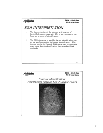 Soil Gas Hydrocarbon - SGH Analysis: A Forensic Approach Defines Organic Petroleum Signatures Used For Predictive Geochemistry in Exploration For Buried Gas and Oil Targets Page 7