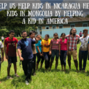 Help Kids in Nicaragua Help Kids in Mongolia!