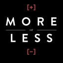 More or Less