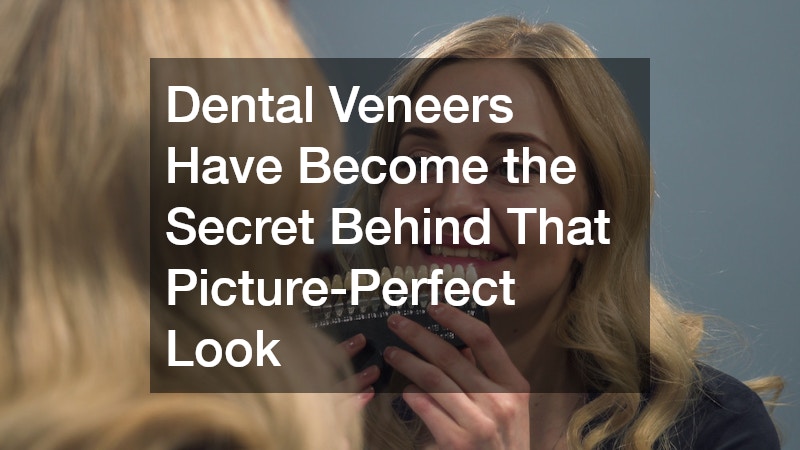 Dental Veneers Have Become the Secret Behind That Picture-Perfect Look
