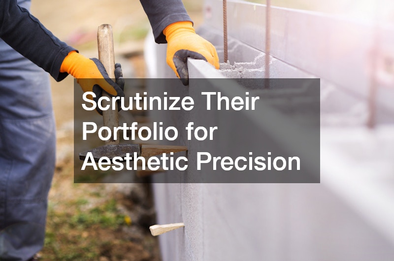 Scrutinize Their Portfolio for Aesthetic Precision
