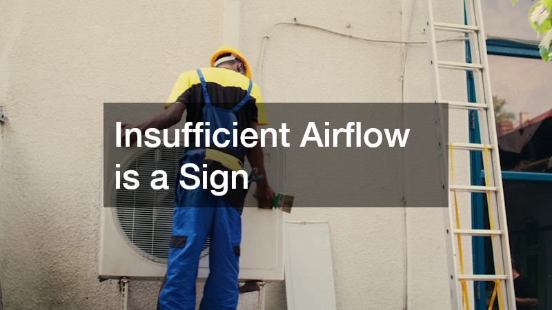 Insufficient Airflow is a Sign