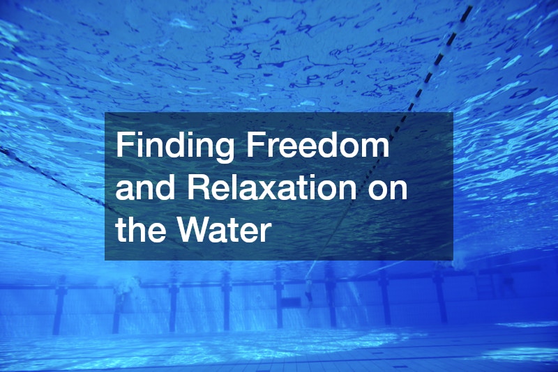 Finding Freedom and Relaxation on the Water