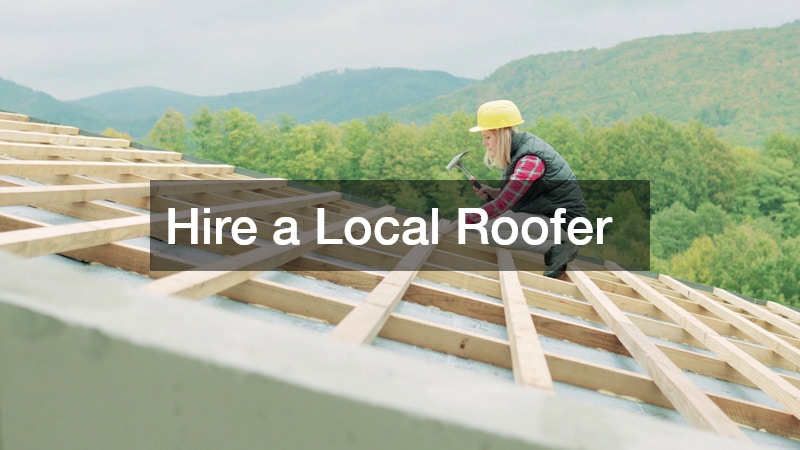 Hire a Local Roofer