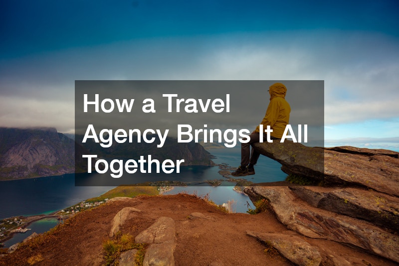 How a Travel Agency Brings It All Together