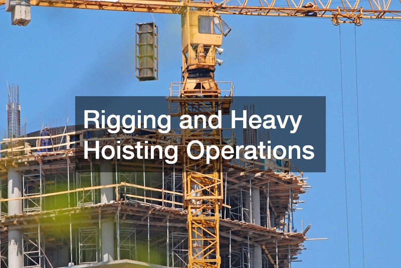Rigging and Heavy Hoisting Operations