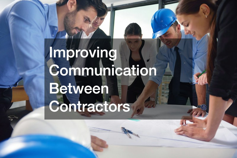 Improving Communication Between Contractors