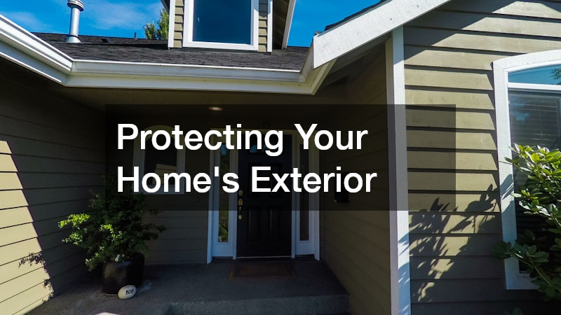 Protecting Your Home’s Exterior