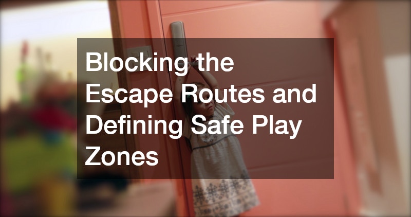 Blocking the Escape Routes and Defining Safe Play Zones