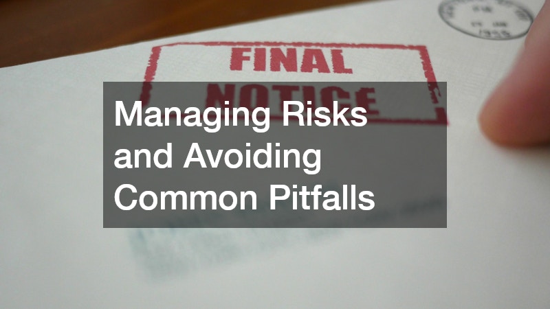 Managing Risks and Avoiding Common Pitfalls
