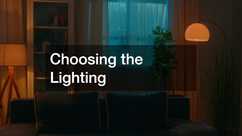 Choosing the Lighting