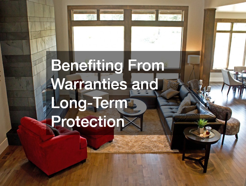 Benefiting From Warranties and Long-Term Protection