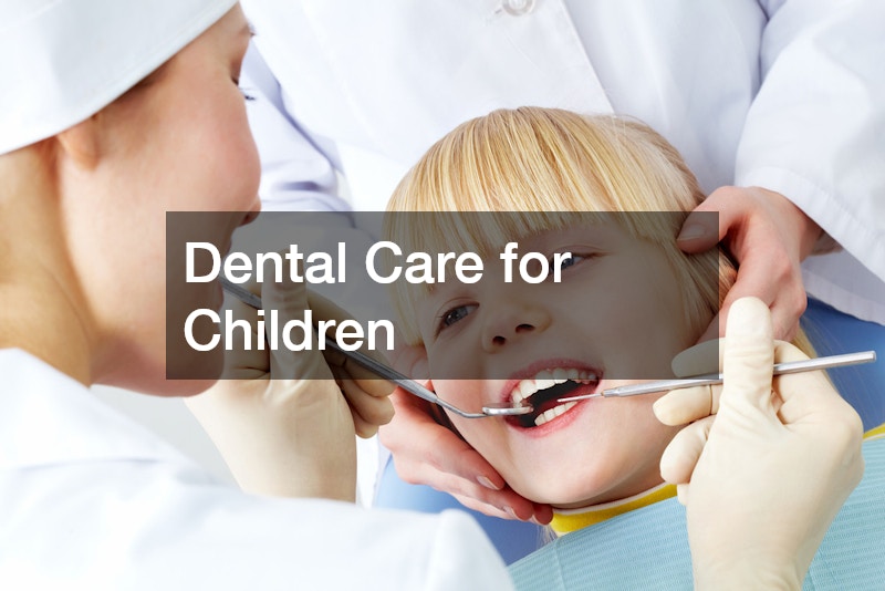 Dental Care for Children