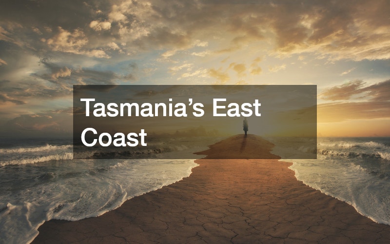 Tasmania’s East Coast