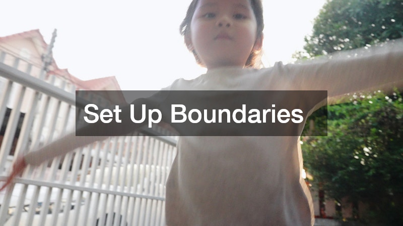 Set Up Boundaries