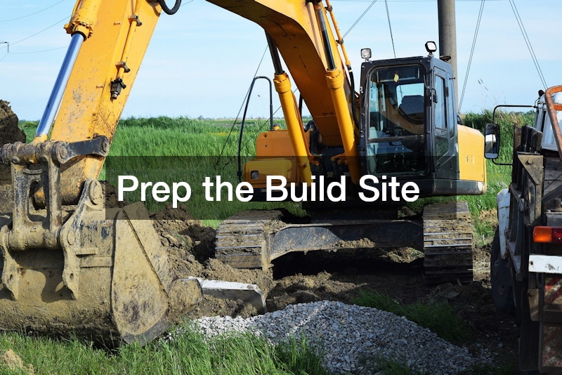 Prep the Build Site