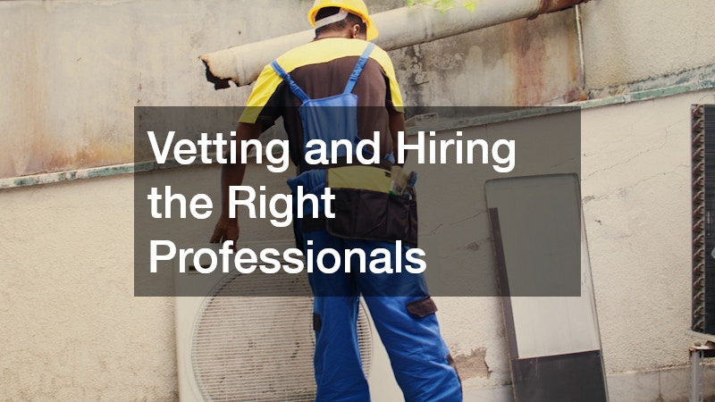 Vetting and Hiring the Right Professionals