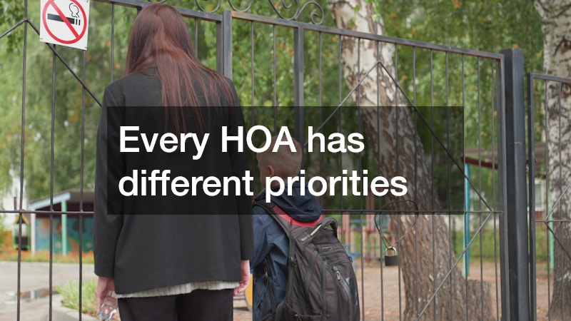 Every HOA has different priorities