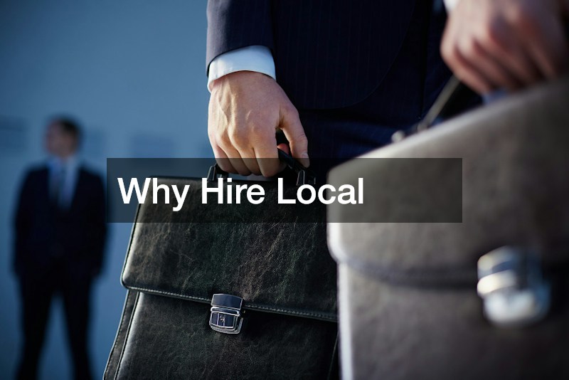 Why Hire Local